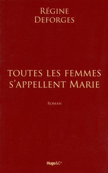 TOUTES LES FEMMES S´APPELLENT MARIE