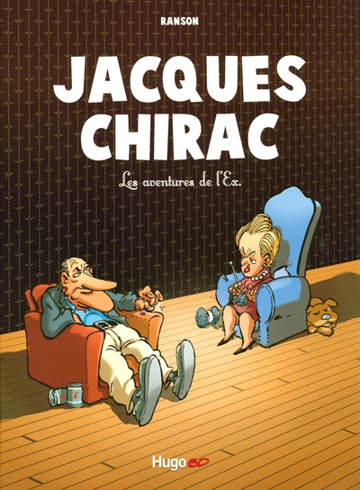 JACQUES CHIRAC - LES AVENTURES DE L´EX