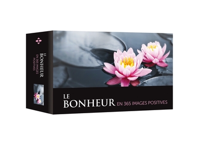 BONHEUR EN 365 IMAGES POSITIVES