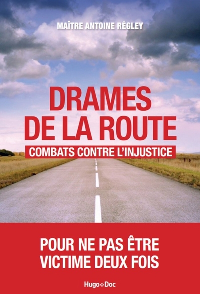DRAMES DE LA ROUTE : COMBATS CONTRE L´INJUSTICE.