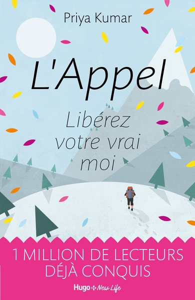 L´APPEL - LIBEREZ VOTRE VRAI MOI