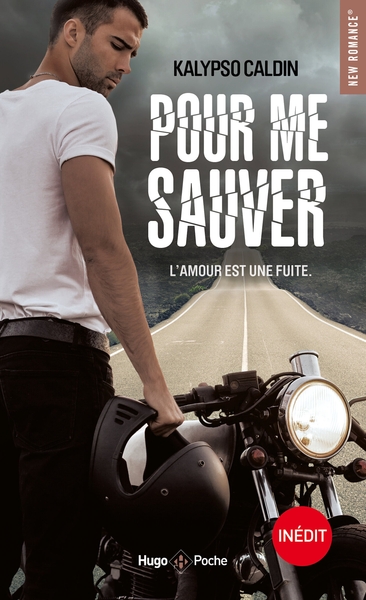 POUR ME SAUVER (INEDIT)