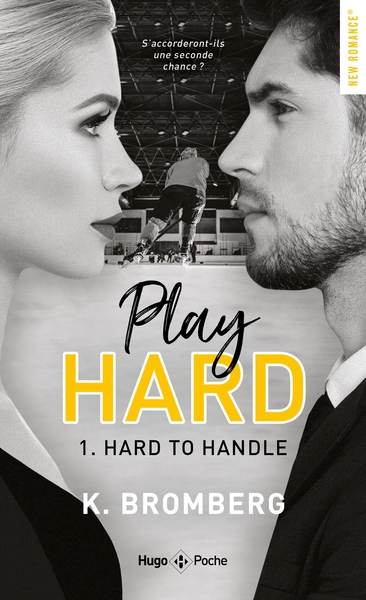 PLAY HARD - TOME 1 HARD TO HANDLE - POCHE