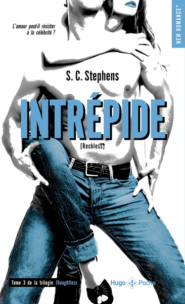 INTREPIDE - TOME 3 DE LA TRILOGIE THOUGHTLESS - POCHE