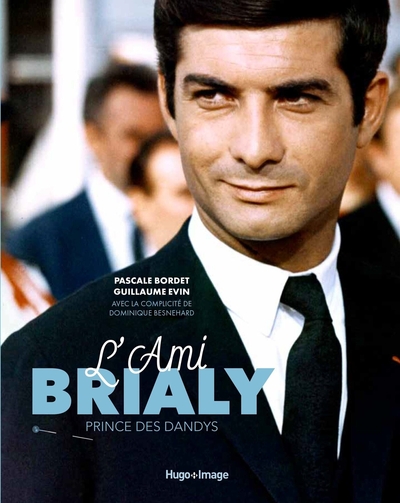 L´AMI BRIALY, LE PRINCE DES DANDYS