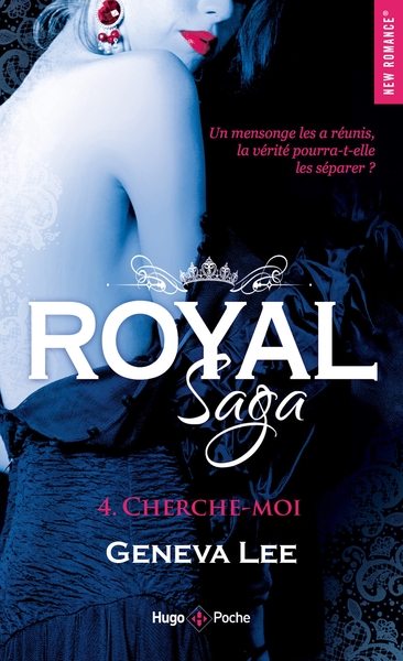 ROYAL SAGA - TOME 4 CHERCHE-MOI