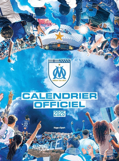 CALENDRIER MURAL OLYMPIQUE DE MARSEILLE 2025