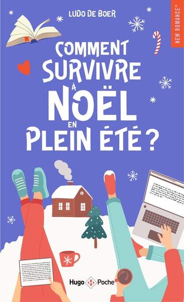 COMMENT SURVIVRE A NOEL - T02 - COMMENT SURVIVRE A NOEL EN PLEIN ETE ?