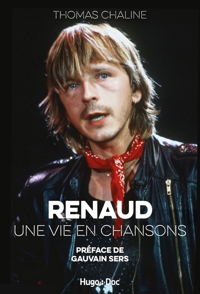 RENAUD, UNE VIE EN CHANSONS