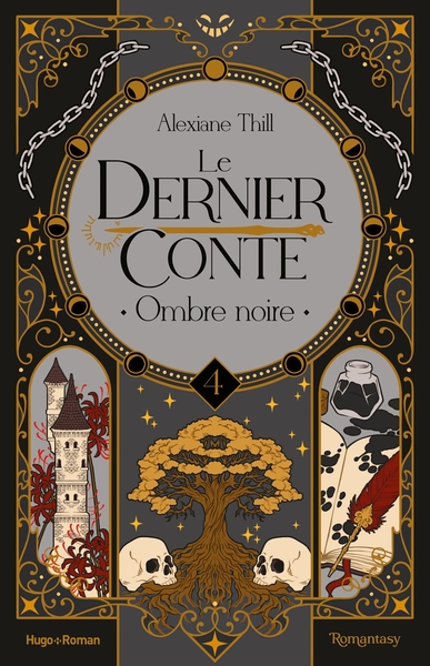 LE DERNIER CONTE - TOME 04 - OMBRE NOIRE