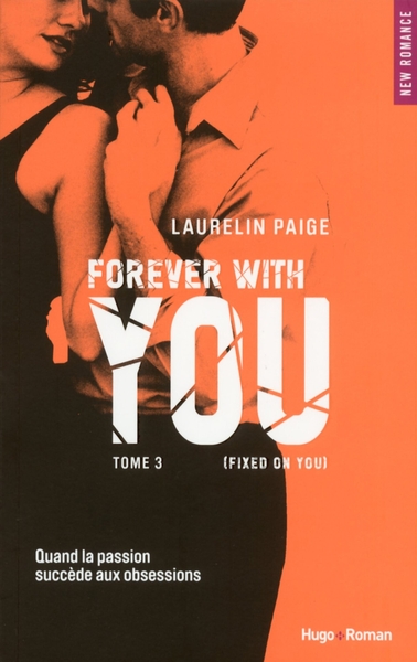 FOREVER WITH YOU - TOME 3 (FIXED ON YOU)