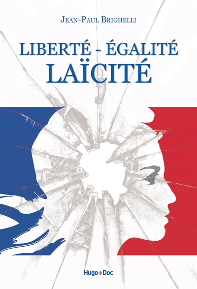 LIBERTE - EGALITE - LAICITE
