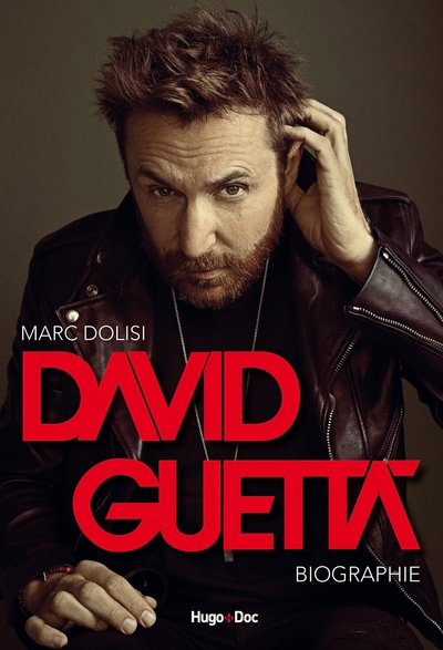 DAVID GUETTA - BIOGRAPHIE