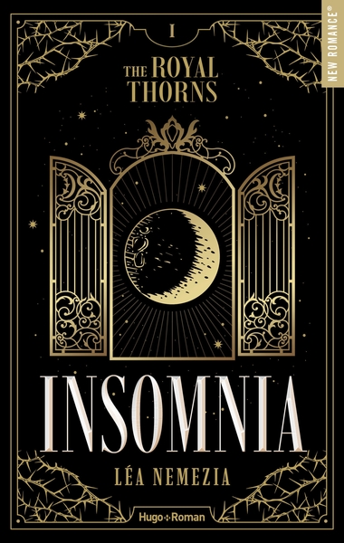 EPINES ROYALES - THE ROYAL THORNS - TOME 01 - INSOMNIA