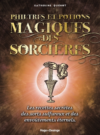 PHILTRES ET POTIONS MAGIQUES DES SORCIERES