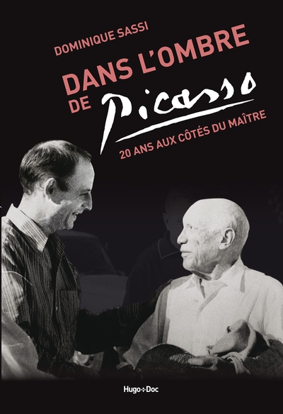 DANS L´OMBRE DE PICASSO