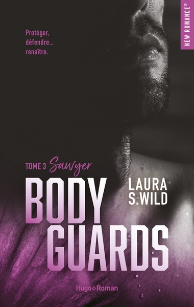 BODYGUARDS - TOME 3 SAWYER