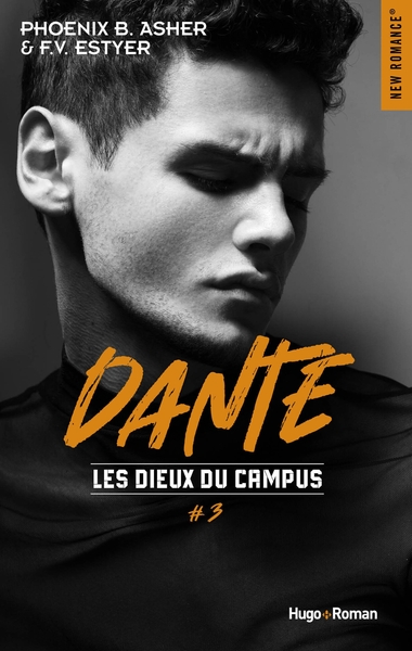 DANTE - LES DIEUX DU CAMPUS T.3