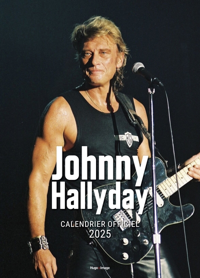 CALENDRIER MURAL JOHNNY HALLYDAY 2025