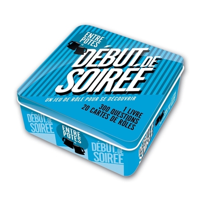 DEBUT DE SOIREE ENTRE POTES : UN JEU DE ROLE POUR  SE DECOUVRIR
