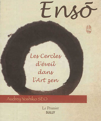 ENSO - LES CERCLES D´EVEIL DANS L´ART ZEN