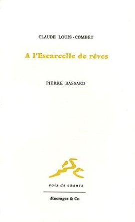 A L´ESCARCELLE DE REVES - PORTRAIT DE PIERRE BASSARD