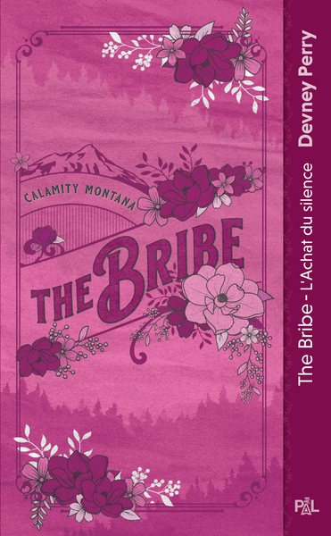 THE BRIBE (POCHE) - L´ACHAT DU SILENCE - TOME 01 CALAMITY MONTANA