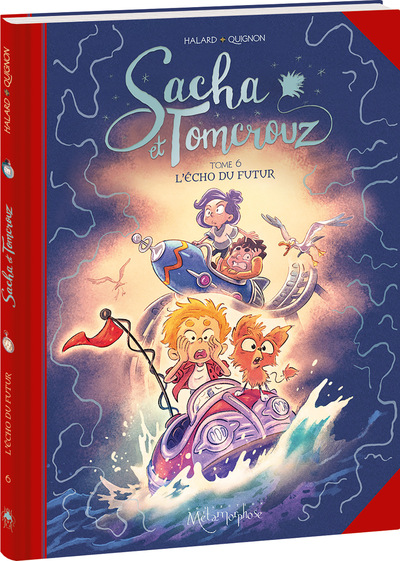 SACHA ET TOMCROUZ - TOME 6 - L´ECHO DU FUTUR