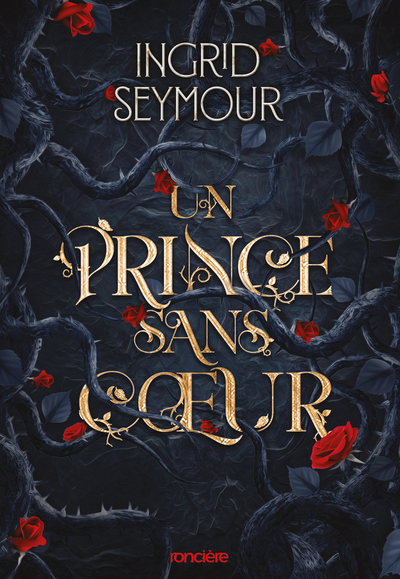 PRINCE SANS COEUR - LA GUERISSEUSE DE ROYAUMES - BROCHE - TOME 01