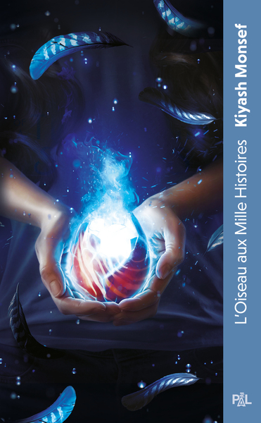 L´OISEAU AUX MILLE HISTOIRES - VOL02 - CREATURES FANTASTIQUES - TOME 02