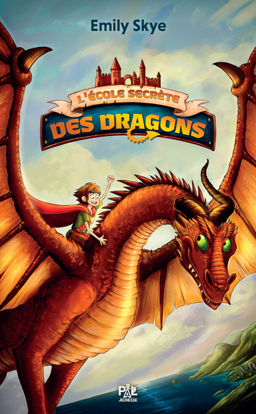 L´ECOLE SECRETE DES DRAGONS - TOME 01