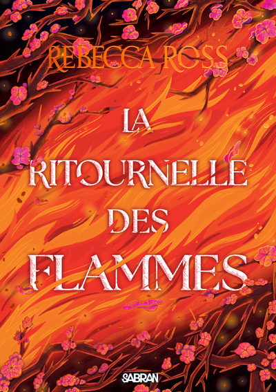 LA RITOURNELLE DES FLAMMES (BROCHE) - VOL02 - LES BALLADES DE CADENCE - LIVRE 02