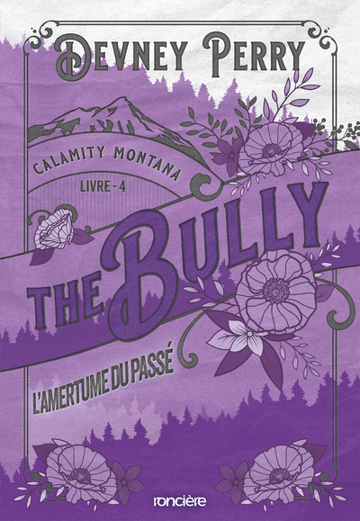 THE BULLY - L´AMERTUME DU PASSE - CALAMITY MONTANA - TOME 04 (BROCHE)