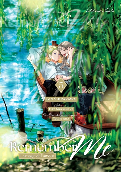 REMEMBER ME - LA MAGIE DE L´AMOUR - TOME 05 (VF)