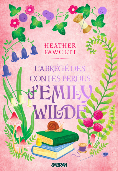 L´ABREGE DES CONTES PERDUS D´EMILY WILDE - TOME 03 (BROCHE) - VOL03