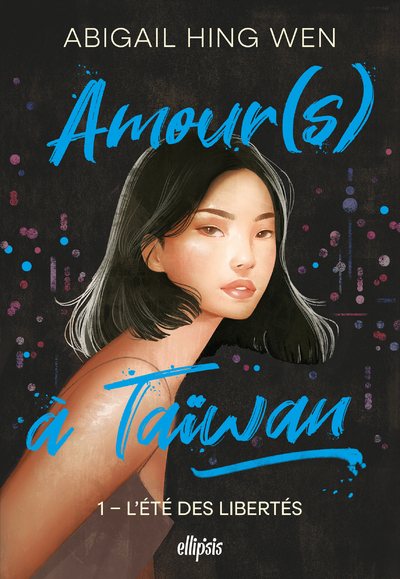 AMOUR(S) A TAIWAN - TOME 01 L´ETE DES LIBERTES (BROCHE)