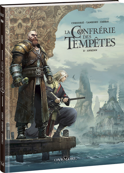 CONFRERIE DES TEMPETES - TOME 3 - ANKONN