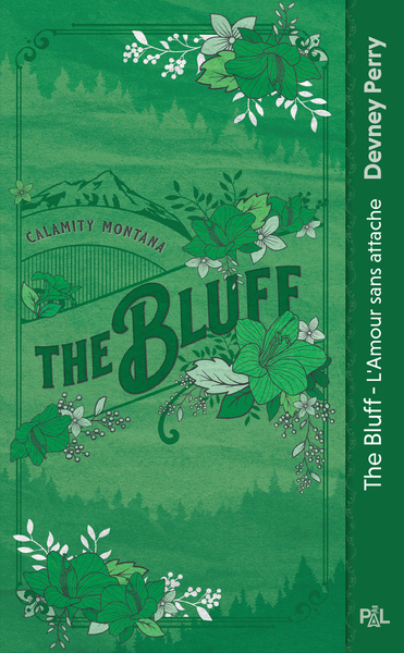THE BLUFF - L´AMOUR SANS ATTACHE (POCHE) - VOL02 - CALAMITY MONTANA - TOME 02