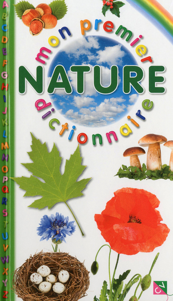 NATURE - MON PREMIER DICTIONNAIRE