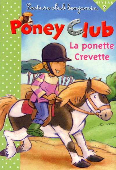 PONETTE CREVETTE PONEY CLUB