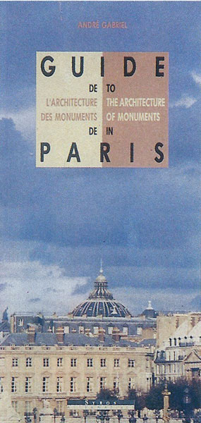 GUIDE DE L ARCHITECTURE DES MONUMENTS DE PARIS