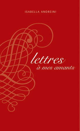 LETTRES A MES AMANTS