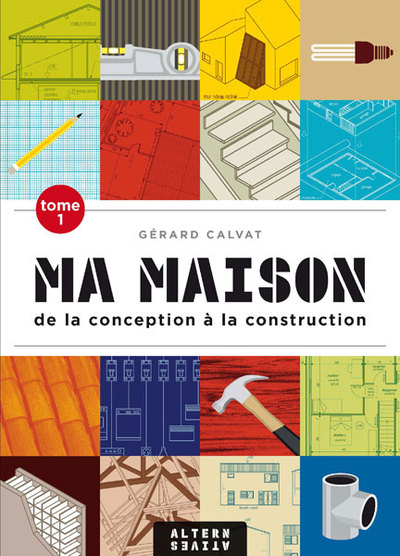 MA MAISON T1  (DE LA CONCEPTION A LA CONSTRUCTION)