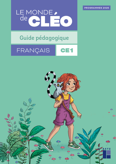 MONDE DE CLEO CE1 GUIDE PEDAGOGIQUE - PROGRAMMES 2025