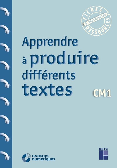 APPRENDRE A PRODUIRE DIFFERENTS TEXTES CM1 + TELECHARGEMENT
