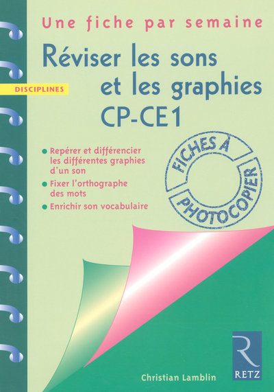 REVISER LES SONS ET LES GRAPHIES CP-CE1