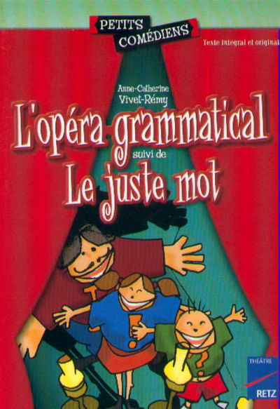 L´OPERA GRAMMATICAL SUIVI DE  LE JUSTE MOT