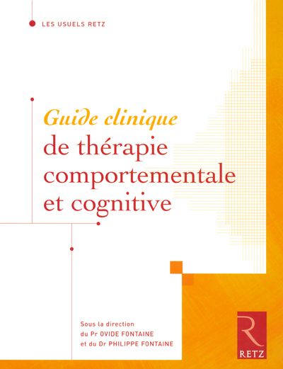 GUIDE CLINIQUE DE THERAPIE COMPORTEMENTALE ET COGNITIVE