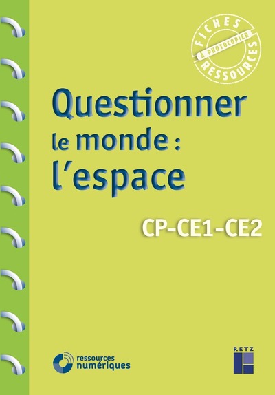 QUESTIONNER LE MONDE - L´ESPACE CP-CE1-CE2 + TELECCHARGEMENT