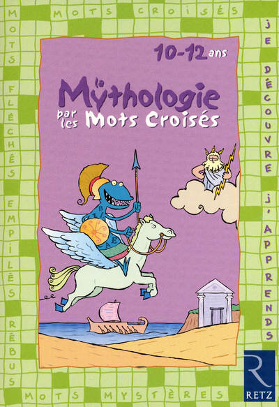 MYTHOLOGIE PAR LES MOTS CROISES